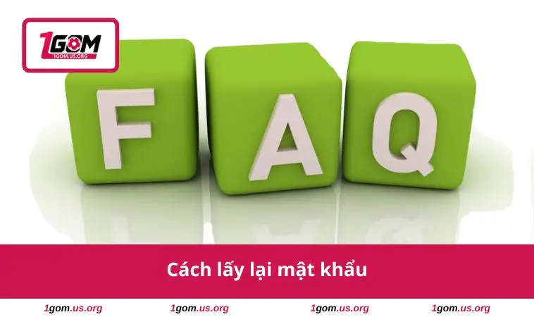 Cách lấy lại mật khẩu
